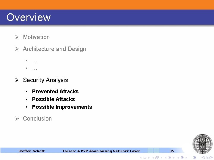 Overview Ø Motivation Ø Architecture and Design • … Ø Security Analysis • Prevented Overview Ø Motivation Ø Architecture and Design • … Ø Security Analysis • Prevented