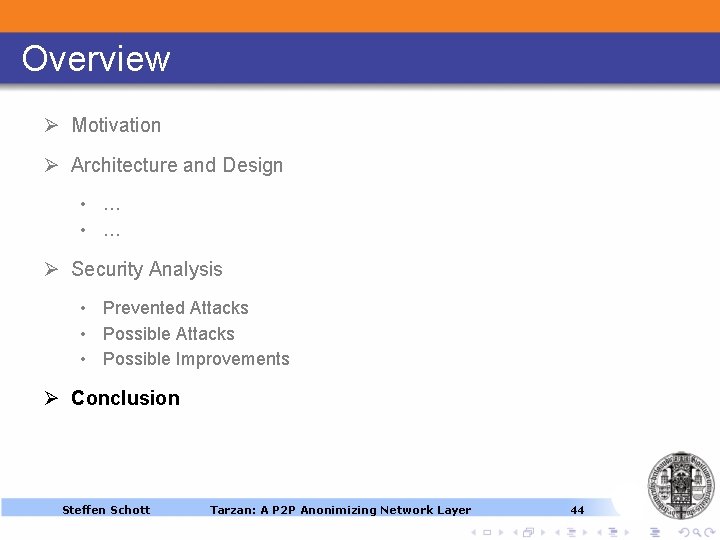 Overview Ø Motivation Ø Architecture and Design • … Ø Security Analysis • Prevented Overview Ø Motivation Ø Architecture and Design • … Ø Security Analysis • Prevented
