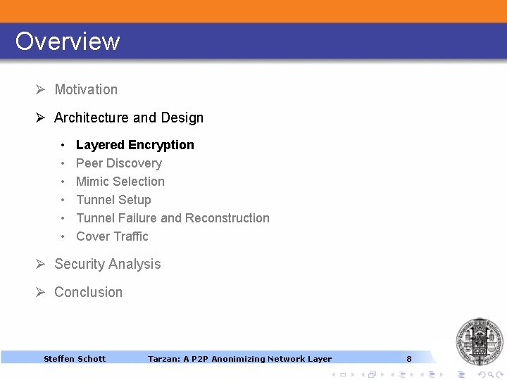 Overview Ø Motivation Ø Architecture and Design • • • Layered Encryption Peer Discovery Overview Ø Motivation Ø Architecture and Design • • • Layered Encryption Peer Discovery