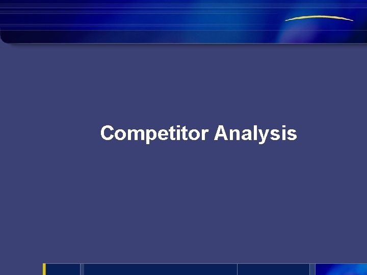 Competitor Analysis 