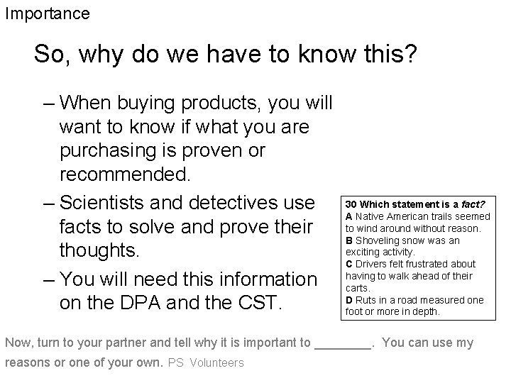 Importance So, why do we have to know this? – When buying products, you