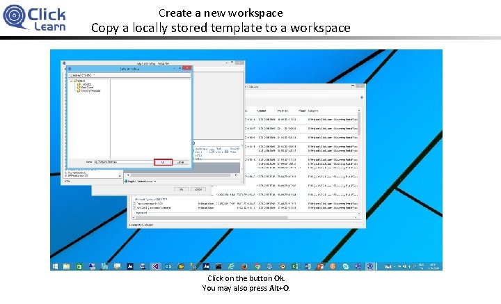 Create a new workspace Copy a locally stored template to a workspace Click on