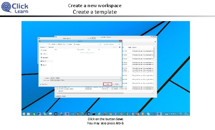 Create a new workspace Create a template Click on the button Save. You may