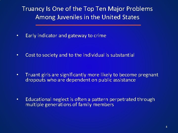 Truancy Is One of the Top Ten Major Problems Among Juveniles in the United