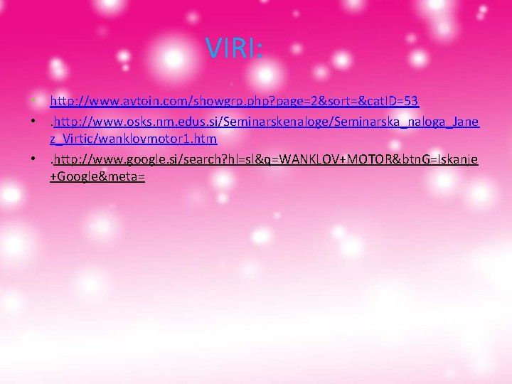 VIRI: • http: //www. avtoin. com/showgrp. php? page=2&sort=&cat. ID=53 • . http: //www. osks. VIRI: • http: //www. avtoin. com/showgrp. php? page=2&sort=&cat. ID=53 • . http: //www. osks.