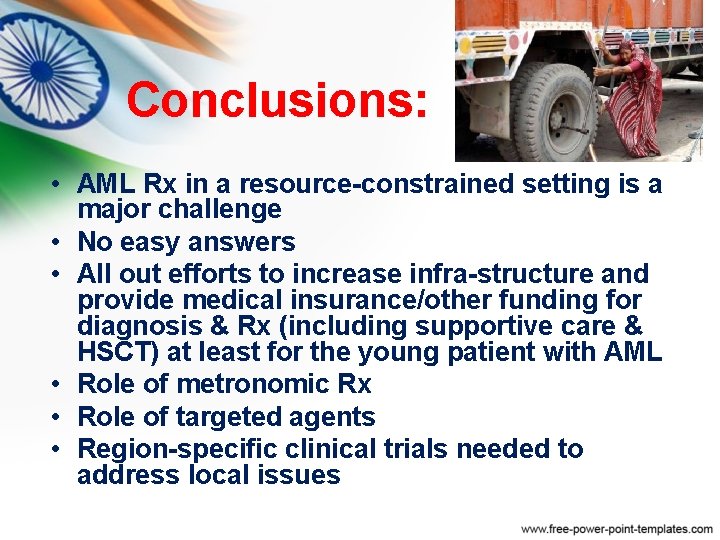 Conclusions: • AML Rx in a resource-constrained setting is a major challenge • No Conclusions: • AML Rx in a resource-constrained setting is a major challenge • No