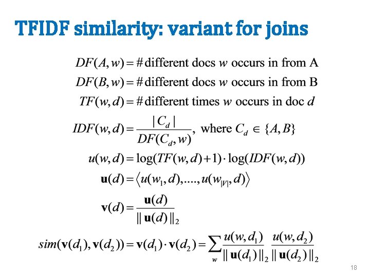 TFIDF similarity: variant for joins 18 