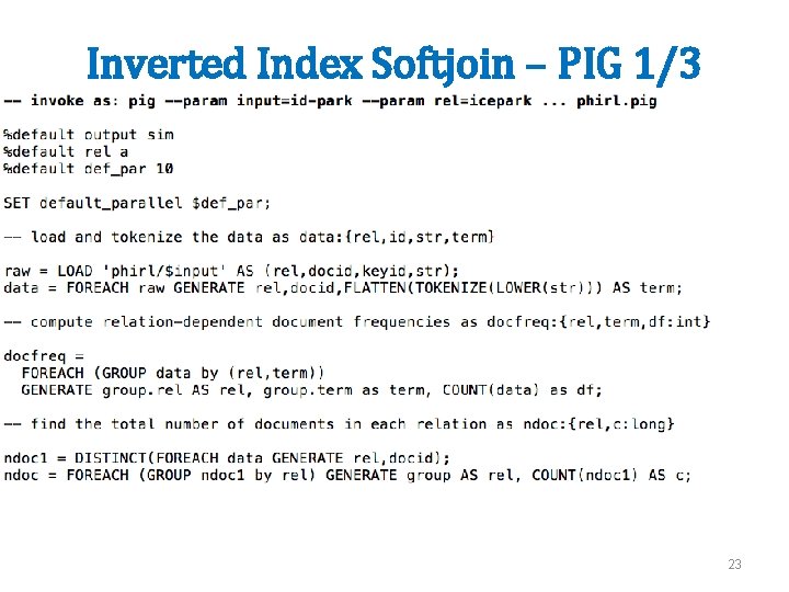 Inverted Index Softjoin – PIG 1/3 23 