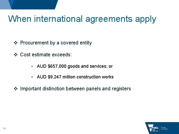 When international agreements apply v Procurement by a covered entity v Cost estimate exceeds: