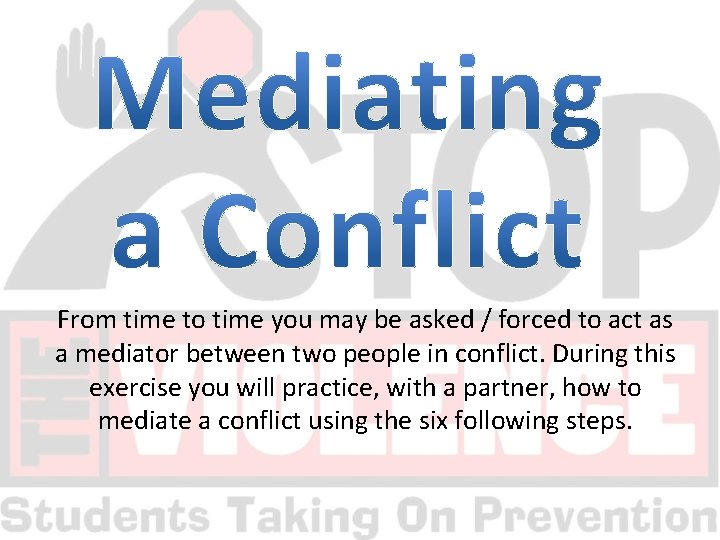 From time to time you may be asked / forced to act as a