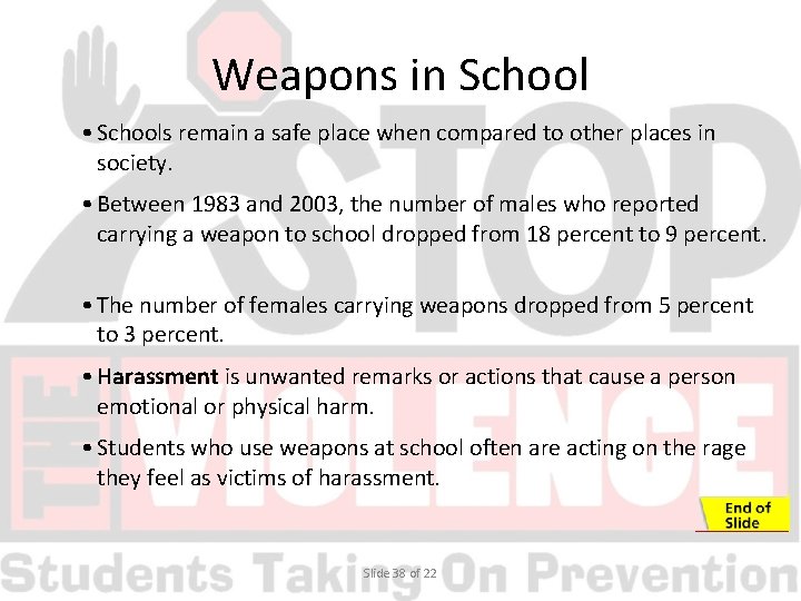 Weapons in School • Schools remain a safe place when compared to other places