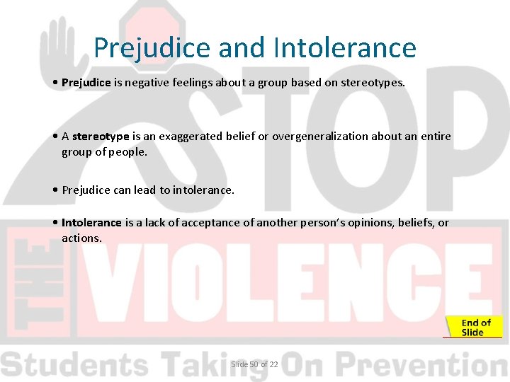 Prejudice and Intolerance • Prejudice is negative feelings about a group based on stereotypes.