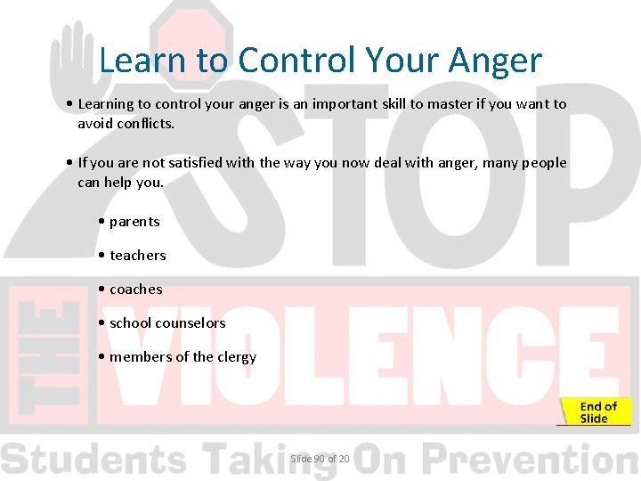 Learn to Control Your Anger • Learning to control your anger is an important