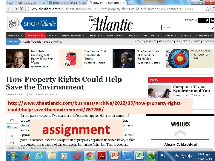 http: //www. theatlantic. com/business/archive/2012/05/how-property-rightscould-help-save-the-environment/257756/ assignment http: //www. theatlantic. com/business/archive/2012/05/how-property-rightscould-help-save-the-environment/257756/ assignment