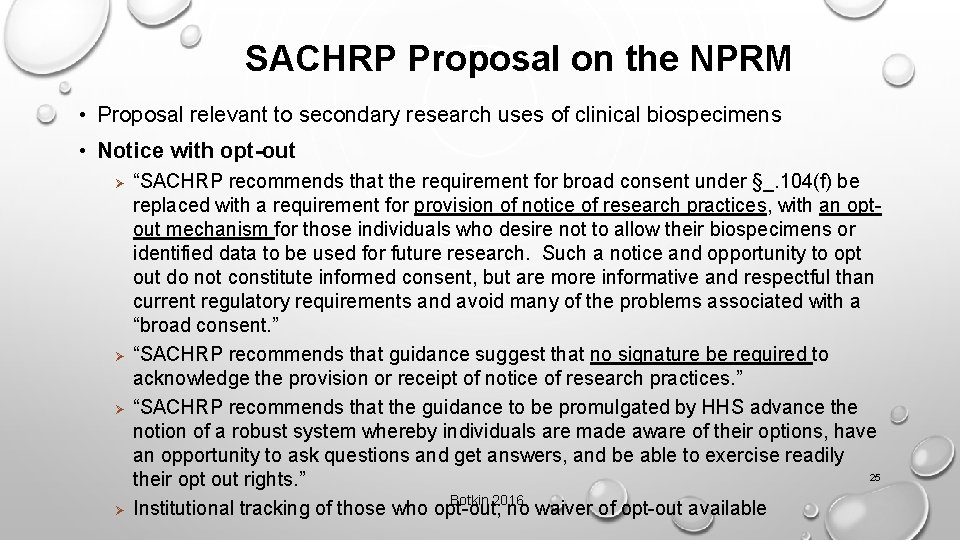 SACHRP Proposal on the NPRM • Proposal relevant to secondary research uses of clinical