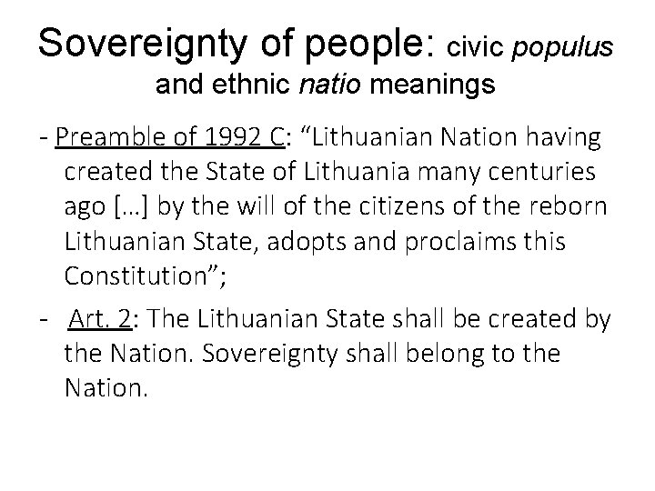 Sovereignty of people: civic populus and ethnic natio meanings - Preamble of 1992 C: