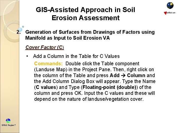 GIS-Assisted Approach in Soil Erosion Assessment 2. Generation of Surfaces from Drawings of Factors GIS-Assisted Approach in Soil Erosion Assessment 2. Generation of Surfaces from Drawings of Factors