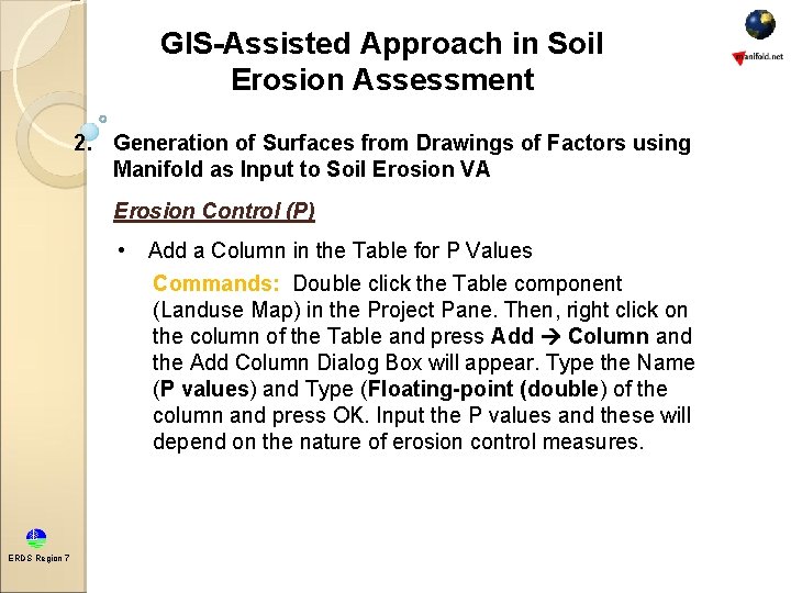 GIS-Assisted Approach in Soil Erosion Assessment 2. Generation of Surfaces from Drawings of Factors GIS-Assisted Approach in Soil Erosion Assessment 2. Generation of Surfaces from Drawings of Factors