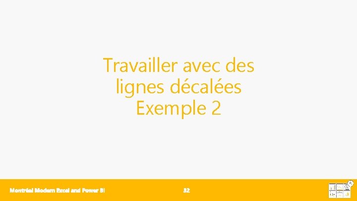 Travailler avec des lignes décalées Exemple 2 