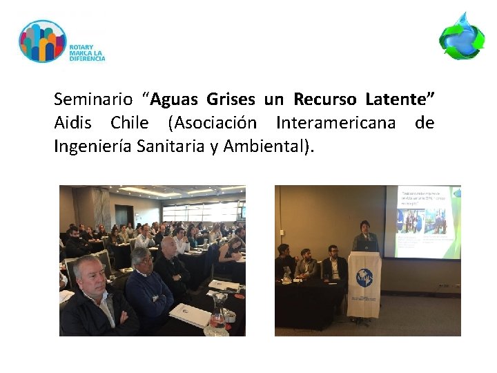 Seminario “Aguas Grises un Recurso Latente” Aidis Chile (Asociación Interamericana de Ingeniería Sanitaria y