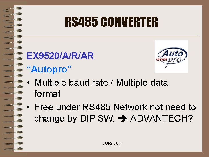 RS 485 CONVERTER EX 9520/A/R/AR “Autopro” • Multiple baud rate / Multiple data format RS 485 CONVERTER EX 9520/A/R/AR “Autopro” • Multiple baud rate / Multiple data format