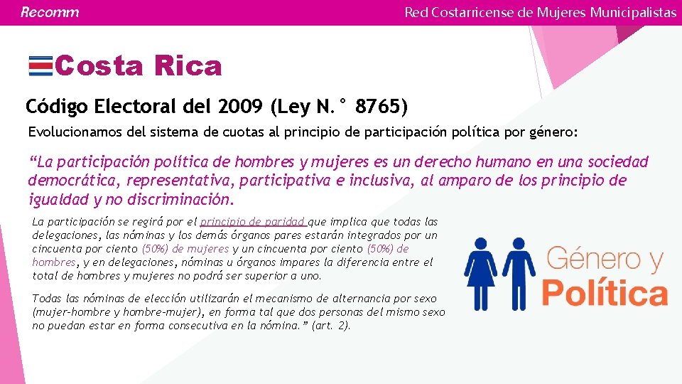 Red Costarricense de Mujeres Municipalistas Costa Rica Código Electoral del 2009 (Ley N. °
