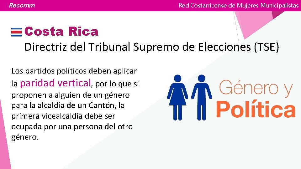 Red Costarricense de Mujeres Municipalistas Costa Rica Directriz del Tribunal Supremo de Elecciones (TSE)