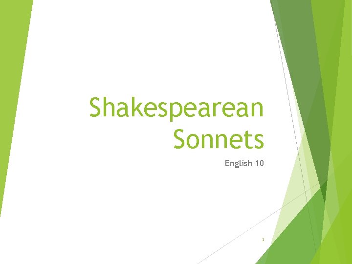 Shakespearean Sonnets English 10 1 Shakespearean Sonnets English 10 1