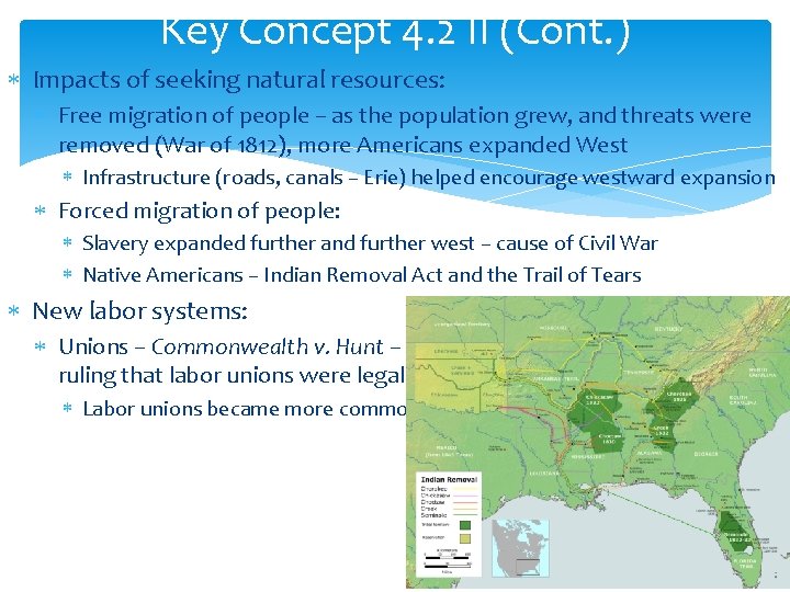 Key Concept 4. 2 II (Cont. ) Impacts of seeking natural resources: Free migration