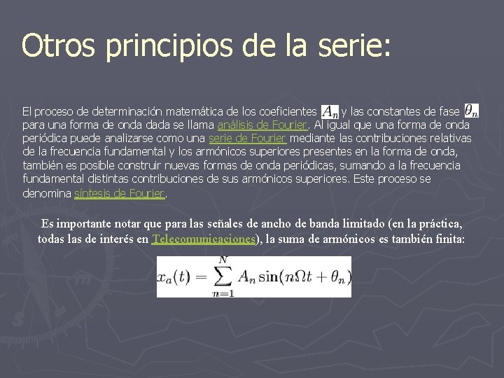 Otros principios de la serie: El proceso de determinación matemática de los coeficientes y