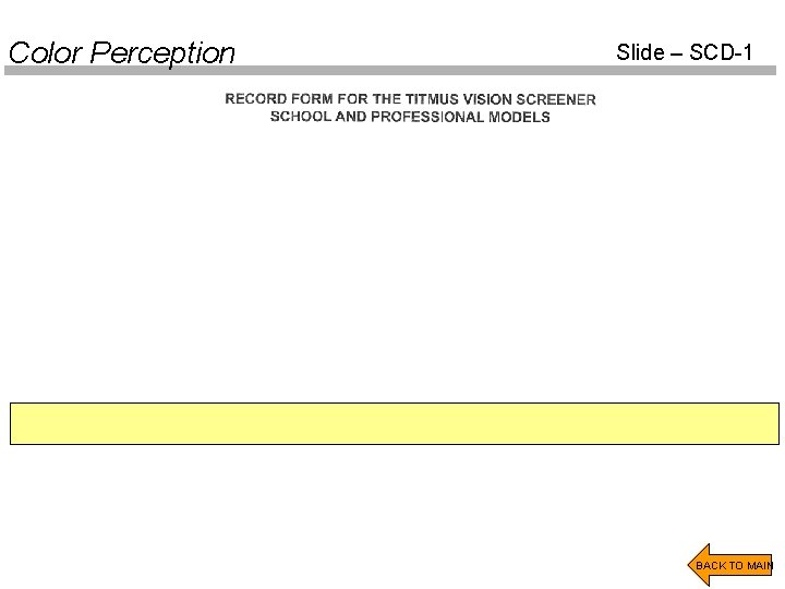 Color Perception Slide – SCD-1 BACK TO MAIN 