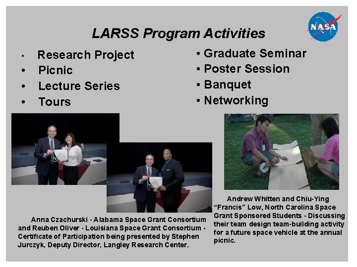 LARSS Program Activities Research Project • Picnic • Lecture Series • Tours • • LARSS Program Activities Research Project • Picnic • Lecture Series • Tours • •