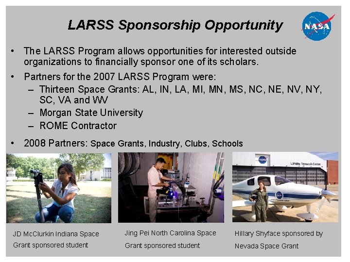 LARSS Sponsorship Opportunity • The LARSS Program allows opportunities for interested outside organizations to LARSS Sponsorship Opportunity • The LARSS Program allows opportunities for interested outside organizations to