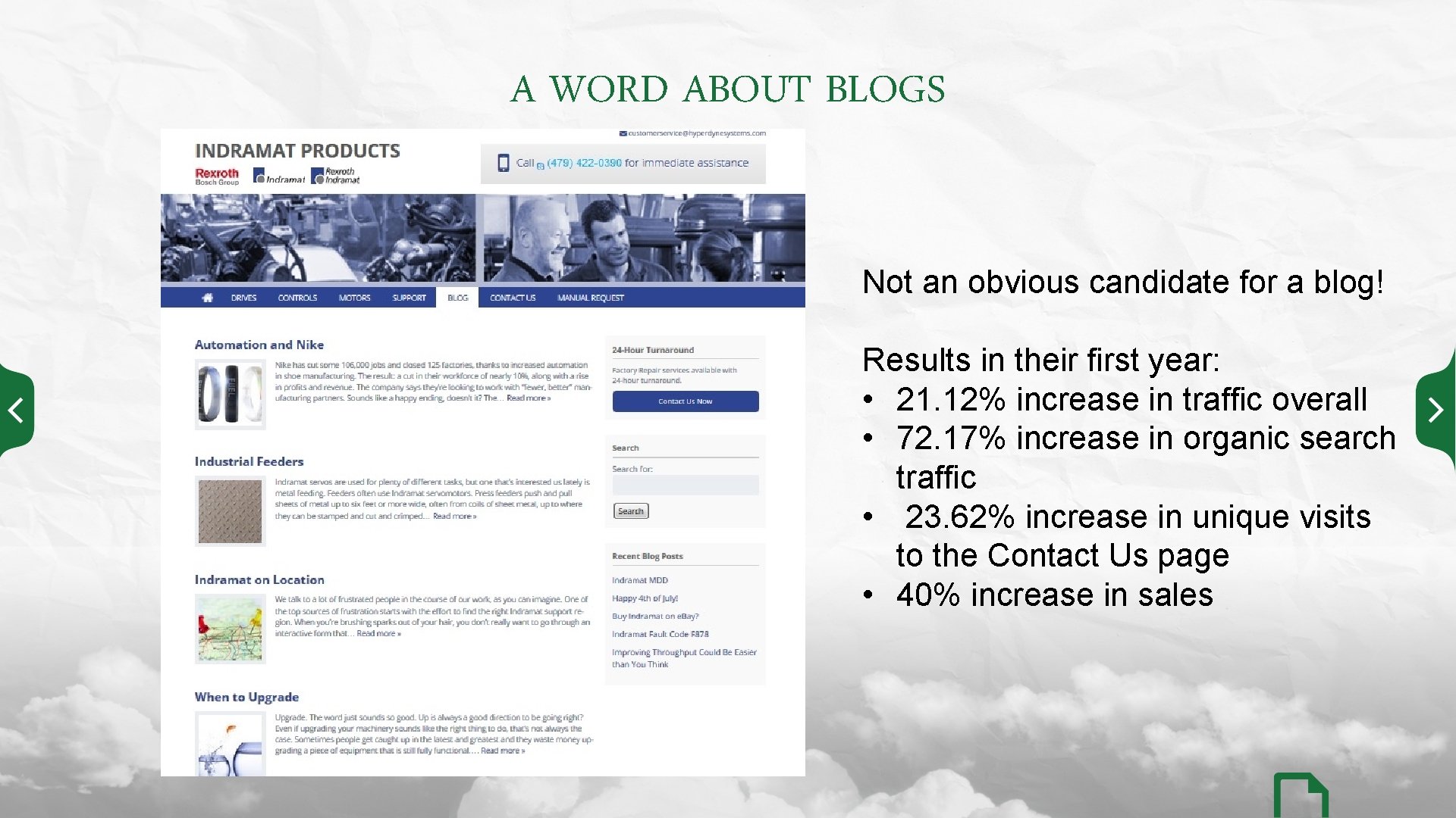 A WORD ABOUT BLOGS Not an obvious candidate for a blog! Results in their