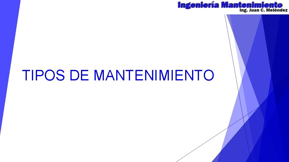 TIPOS DE MANTENIMIENTO 