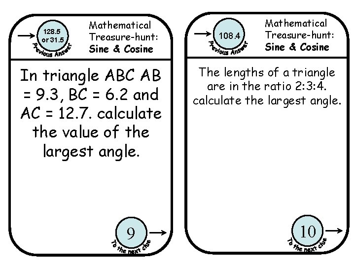 128. 5 or 31. 5 Mathematical Treasure-hunt: Sine & Cosine In triangle ABC AB