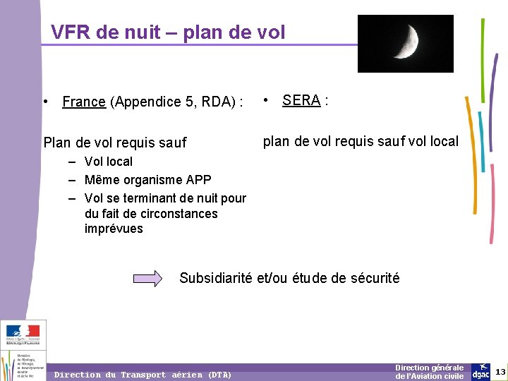VFR de nuit – plan de vol • France (Appendice 5, RDA) : •