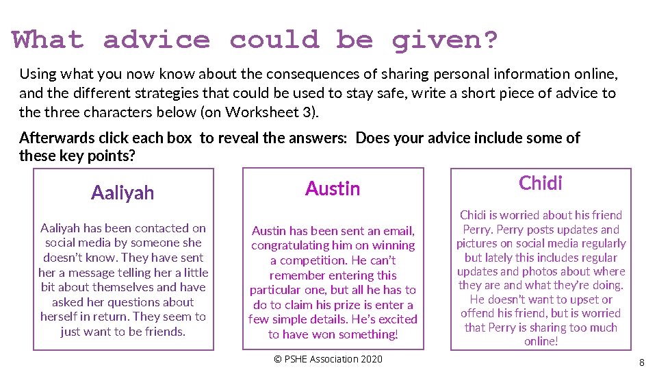 What advice could be given? Using what you now know about the consequences of What advice could be given? Using what you now know about the consequences of