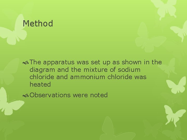 Method The apparatus was set up as shown in the diagram and the mixture