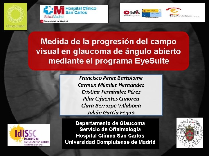 Medida de la progresión del campo visual en glaucoma de ángulo abierto mediante el