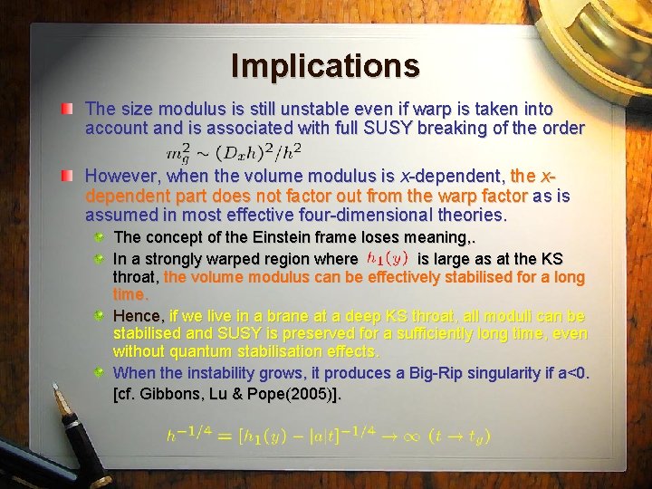 Implications The size modulus is still unstable even if warp is taken into account