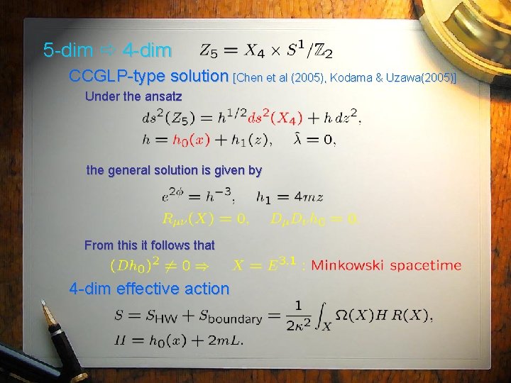 5 -dim 4 -dim CCGLP-type solution [Chen et al (2005), Kodama & Uzawa(2005)] Under