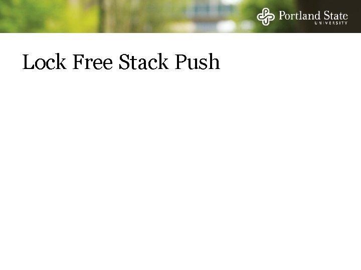 Lock Free Stack Push 