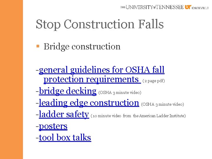 Stop Construction Falls § Bridge construction -general guidelines for OSHA fall protection requirements (2