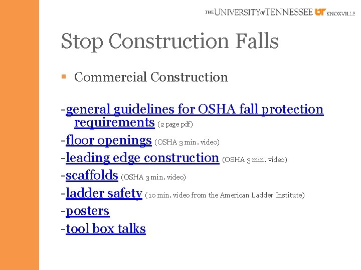 Stop Construction Falls § Commercial Construction -general guidelines for OSHA fall protection requirements (2