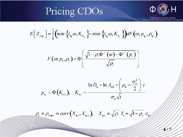 Pricing CDOs 4/7 