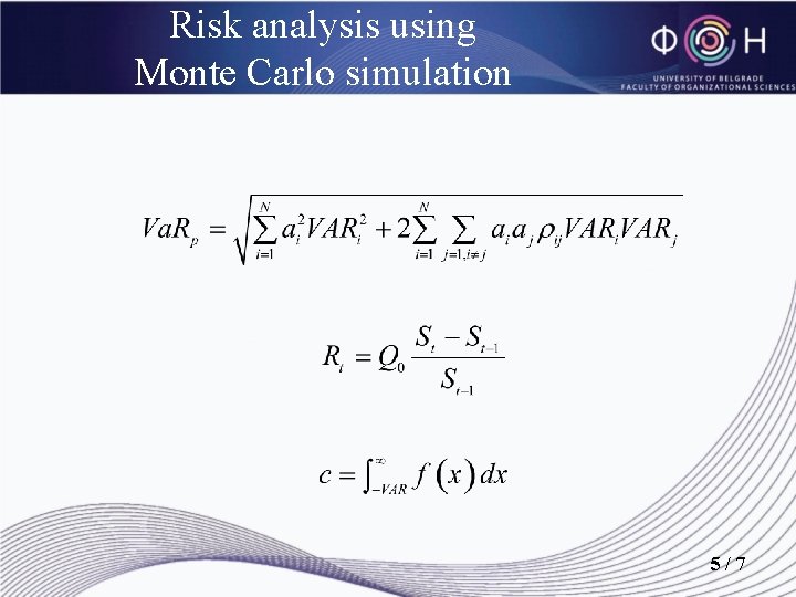 Risk analysis using Monte Carlo simulation 5/7 