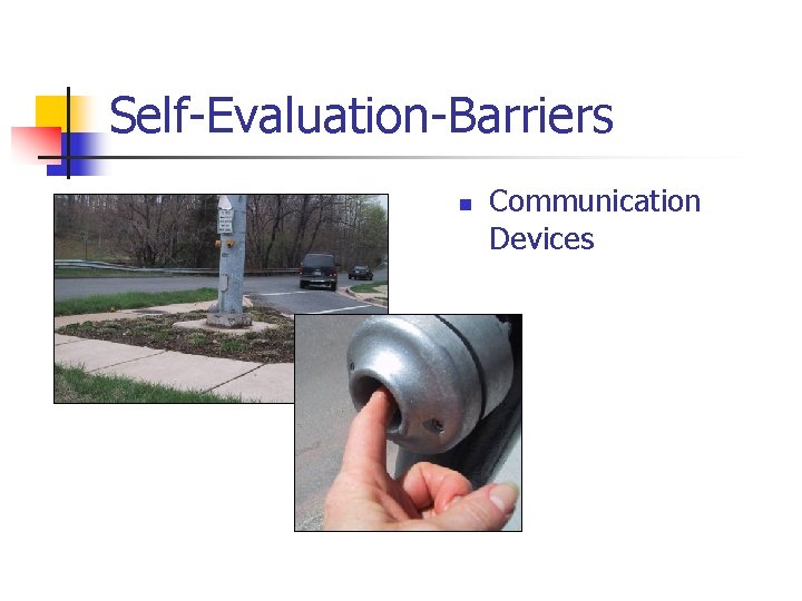 Self-Evaluation-Barriers n Communication Devices 