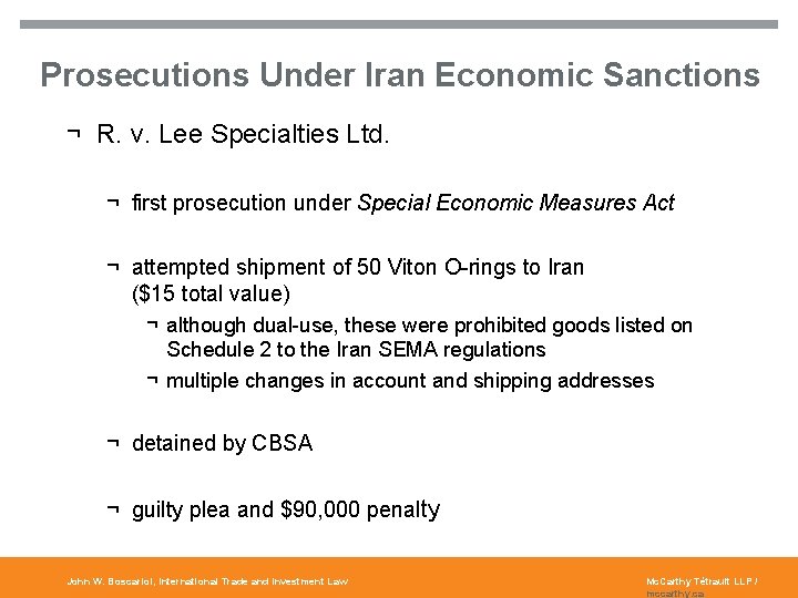 15 Prosecutions Under Iran Economic Sanctions ¬ R. v. Lee Specialties Ltd. ¬ first