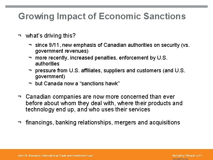 Growing Impact of Economic Sanctions ¬ what’s driving this? ¬ since 9/11, new emphasis